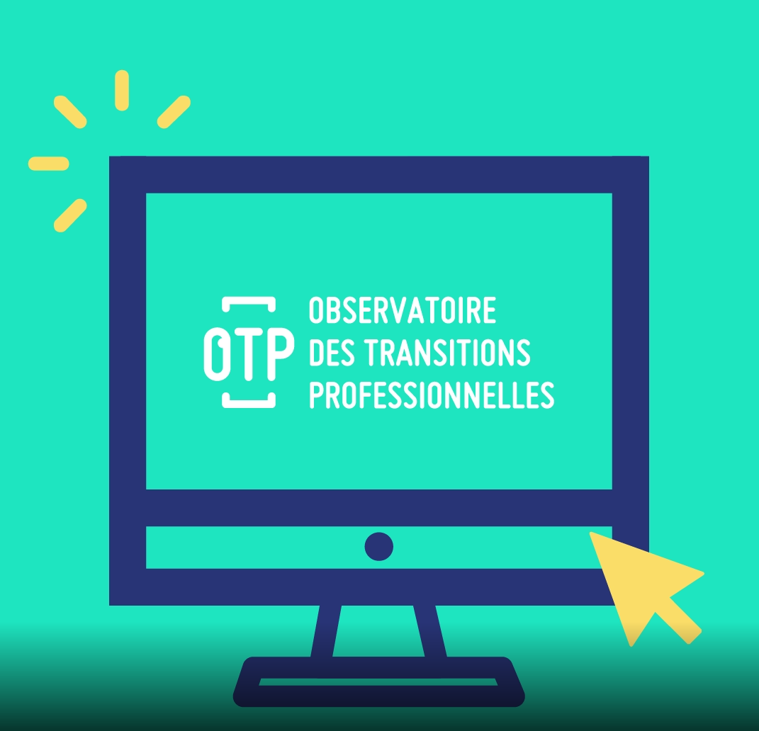 L'enquête nationale 2021 disponible sur le nouveau site de l'Observatoire des Transitions Professionnelles !