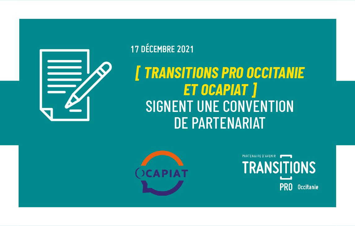 Transitions Pro Occitanie et OCAPIAT signent une convention de partenariat 